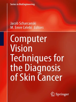 cover image of Computer Vision Techniques for the Diagnosis of Skin Cancer